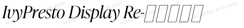 IvyPresto Display Re字体转换